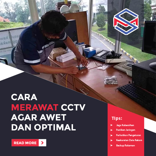 Cara Merawat CCTV agar Awet dan Optimal