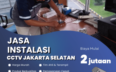 Jasa Instalasi CCTV Jakarta Selatan | Keamanan Maksimal!