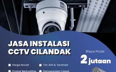 Jasa Instalasi CCTV Cilandak | Harga Terjangkau, Hasil Optimal!