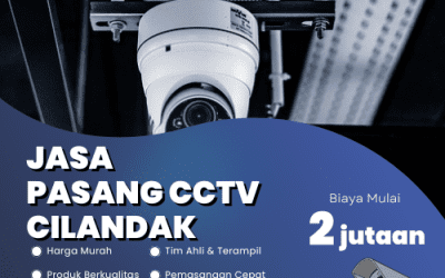 Jasa Pasang CCTV Cilandak | Instalasi Cepat, Teknologi Canggih