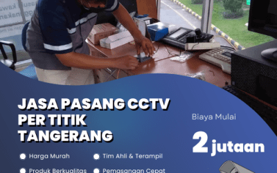 Jasa Pasang CCTV Per Titik Tangerang | Bergaransi Resmi