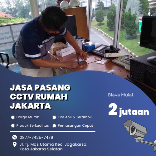 Jasa Pasang CCTV Rumah Jakarta | Aman, Murah & Profesional