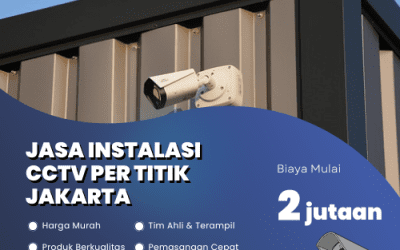 Jasa Instalasi CCTV Per Titik Jakarta Murah, Aman Terpercaya