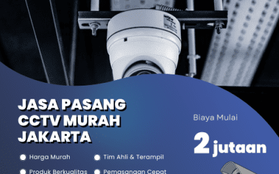 Jasa Pasang CCTV Murah Jakarta – Paket Lengkap & Bergaransi