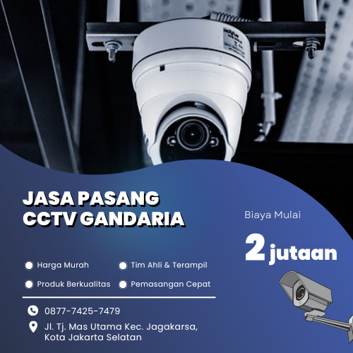 Jasa Pasang CCTV Gandaria Paket Hemat Berkualitas