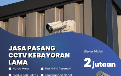 Jasa Pasang CCTV Kebayoran Lama | Pilihan Keamanan Cerdas