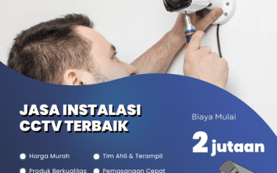 Jasa Instalasi CCTV Terbaik | Harga Murah, Instalasi Rapi