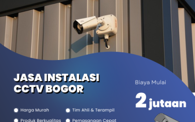 Jasa Instalasi CCTV Bogor untuk Perlindungan Optimal