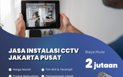 Jasa Instalasi CCTV Jakarta Pusat Bergaransi