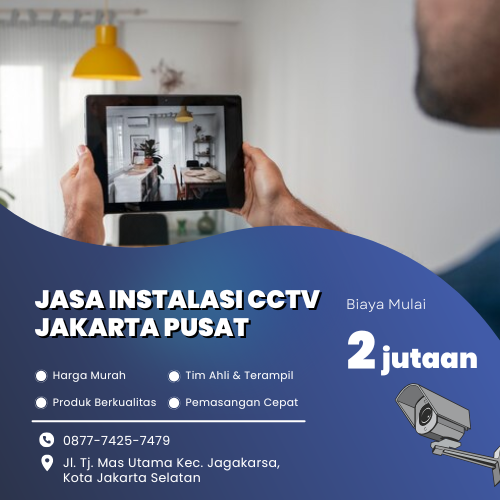 Jasa Instalasi CCTV Jakarta Pusat Bergaransi