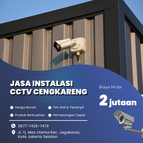 Jasa Instalasi CCTV Cengkareng | Sistem Pengawasan Optimal