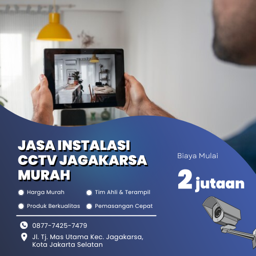 Jasa Instalasi CCTV Jagakarsa Murah untuk Keamanan Optimal