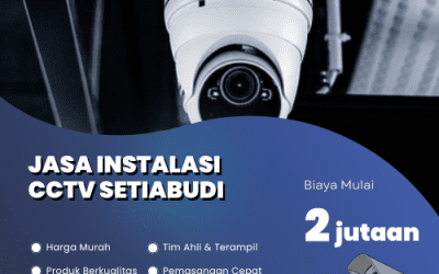 Jasa Instalasi CCTV Setiabudi Profesional & Terpercaya