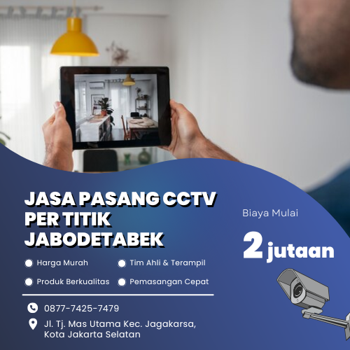 Jasa Pasang CCTV Per Titik Jabodetabek