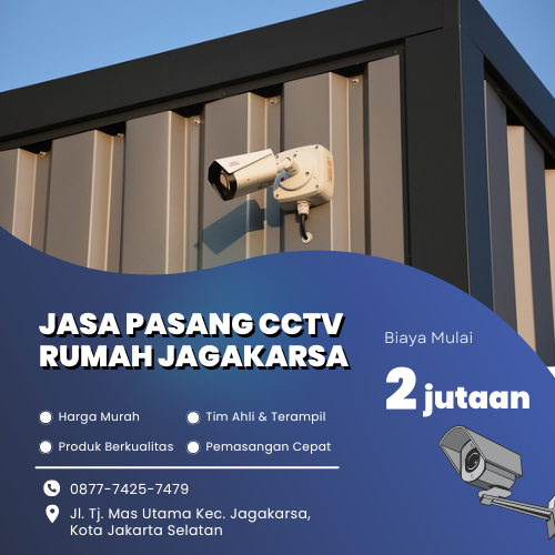 Jasa Pasang CCTV Rumah Jagakarsa Profesional & Terpercaya