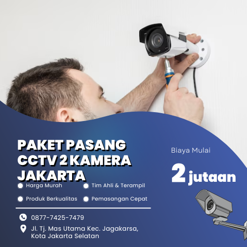 Paket Pasang CCTV 2 Kamera Jakarta